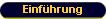 Einf�hrung